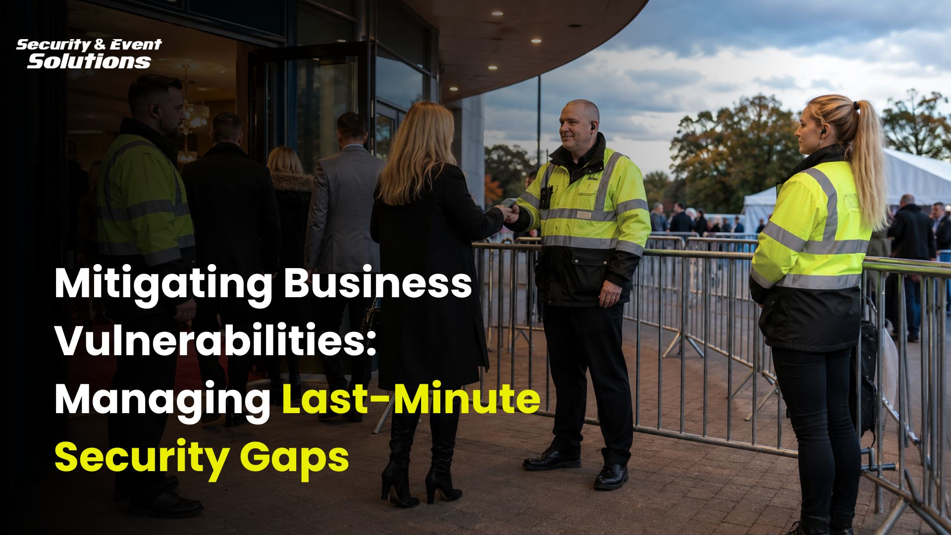 Last-Minute Security Gaps